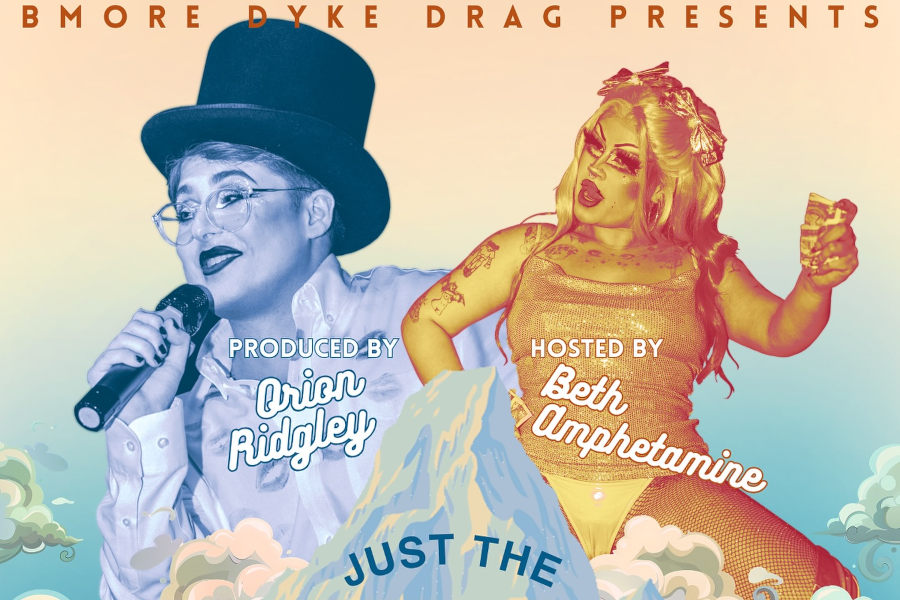Promo image showing Orion Ridgley and Beth Amphetamine for Baltimore drag show Just the Tip.