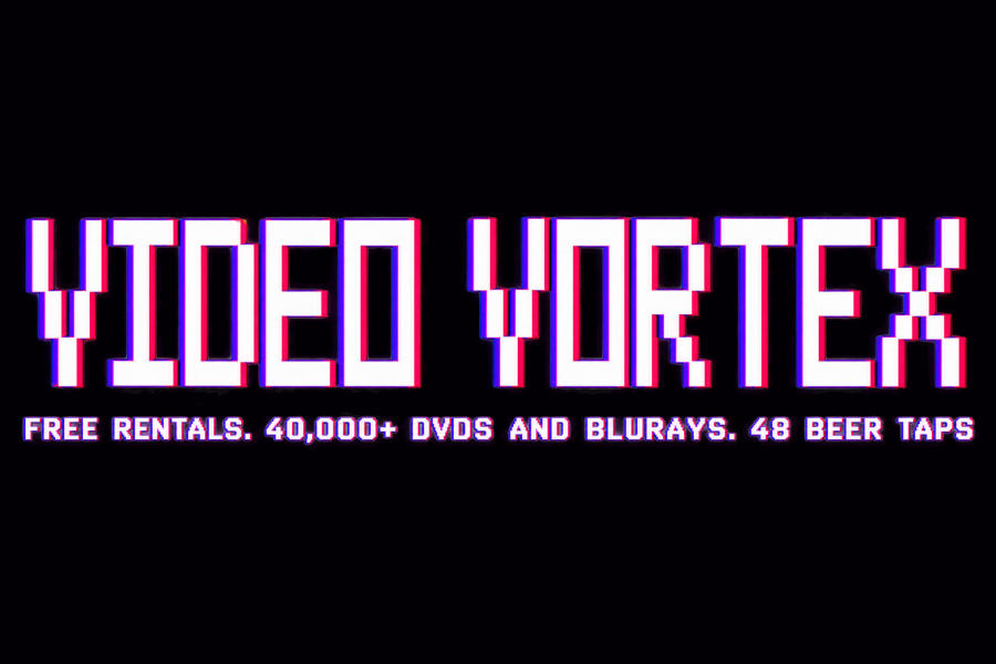 Logo of Video Vortex in pixel-style lettering on black, with smaller text advertising free rentals, 40,000+ discs and 48 beer taps.